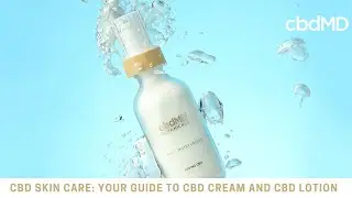 CBD Skin Care: Your Guide to CBD Cream & CBD Lotion #shorts #cbdmd #skincare #healthy