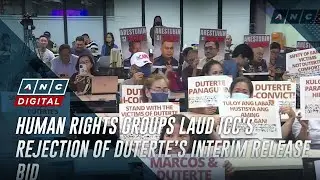 Human rights groups laud ICC's rejection of Duterte&rsquo;s interim release bid | ANC