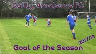 Dailly Amateurs FC - Goal of the Season 2017/18