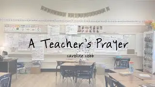 A Teacher's Prayer (Official Video)