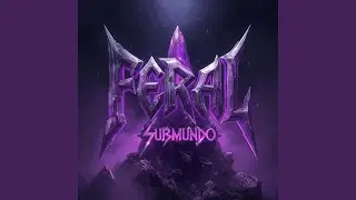 Feral Submundo (Ultra Slowed)