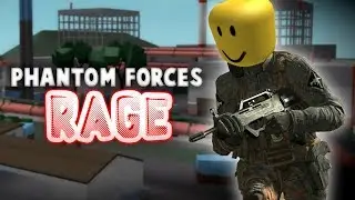 Phantom Forces Rage | ROBLOX