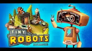 Tiny Robots Recharged - обзор мобильной игры (IOS, Android) Gameplay