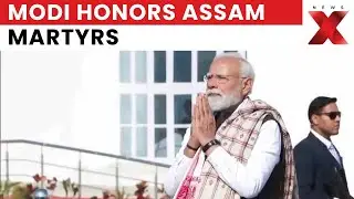 PM Modi Pays Tribute at Assam Martyrs&rsquo; Memorial, First PM Visit Before Project Launch