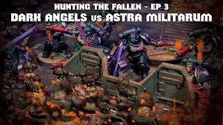The Shroud - Hunting the Fallen Dark Angels 40k Narrative Campaign Ep 3