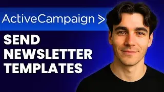 How To Upload And Send Email Newsletter Templates In ActiveCampaign (Tutorial 2025)