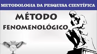 Método fenomenológico Método científico