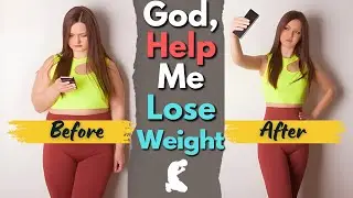 Prayer for Supernatural Weight Loss | Invite God Into Your Weight Loss Journey
