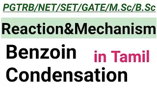 2. Benzoin Condensation with mechanism | in Tamil | ORGANIC NAMING REACTIONS