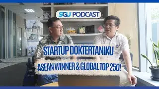 SGU Podcast - Cerita Gunawan Zuardi & Startup Doktertaniku di Ajang Global