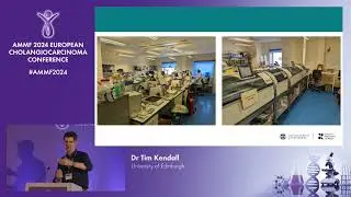 Day 1: Dr Tim Kendall - Research and the hidden role of pathology in the CCA patient's journey