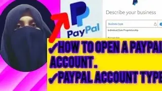 How to create PayPal account || Paypal account types .