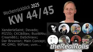 RealRolis Wochenr&uuml;ckblick KW 44/45 Xanderlesaint; Devado; Aggro Picasso; CKC&Slax uvm...