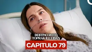 Destino Roto Capítulo 79 (Doblado en Español)