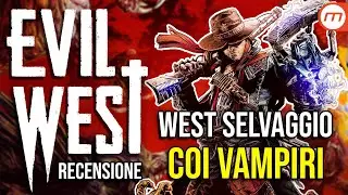 UN GOD OF WAR CON VAMPIRI E PISTOLERI: RECENSIONE EVIL WEST