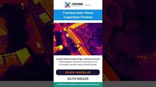 Thermal Solar Panel Inspection Preston | DroneWorks