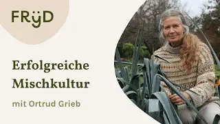 Wie gelingt uns Mischkultur im Gemüsegarten? Gartenkongress mit Ortrud Grieb