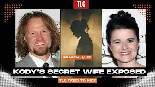 Kody&rsquo;s Secret Wife EXPOSED &mdash; The Truth TLC Tried to BURY!