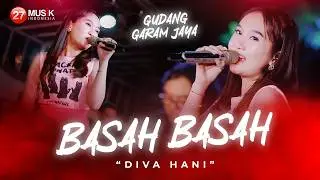 DIVA HANI - Basah Basah - GUDANG GARAM JAYA (Official Lyric Video)