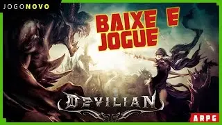 DEVILIAN - COMO BAIXAR E JOGAR O NOVO ARPG DA GAMEVIL