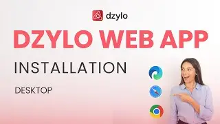 How to Install Dzylo PWA on Your Desktop (Chrome, Safari, Edge)