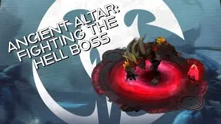 Eternal Evolution: Taking on the Hell Boss in Ancient Altar