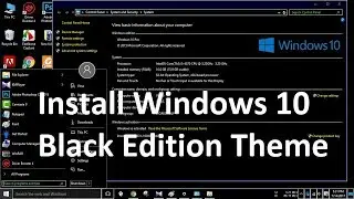 How to Install Windows 10 Black Edition Theme  || Windows 10 Theme || Black Edition 2017