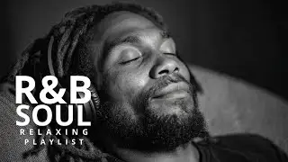 Smooth Vocals & Deep Soul Grooves - Healing Chill Playlist| Relax @neosouliclab