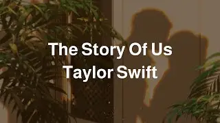 Taylor Swift || The Story Of Us || #lyrics #مترجمة #بدون_موسيقى