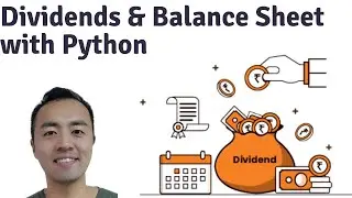 Analyzing Dividend & Balance Sheet  (part 2) - [Ep 12] Python Stock Analysis for Value Investing