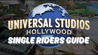 The ULTIMATE 2025 Single Rider's GUIDE to Conquering UNIVERSAL STUDIOS HOLLYWOOD!