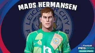 Mads Hermansen🇩🇰 (Leicester City) How to create in Pes 2021