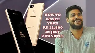 Panasonic Eluga A4 - How Can You Waste 12500 In 2 Minutes!