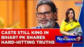 Caste Still King In Bihar  Prashant Kishor Shares Hard Hitting Truths |  Exclusive With Navika Kumar