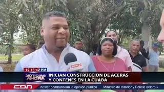 Inician construcci&oacute;n de aceras y contenes en La Cuaba