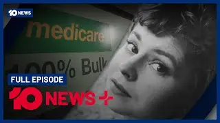 Medicare Bulk Billing Overhaul, Fawlty Towers Star Remembered, Queensland Exam Blunder | 10 News+