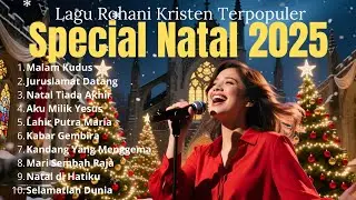 Malam Kudus || Lagu Natal Banyak Dicari || Album Rohani Kristen Terbaik 2026 @SyairTuhan