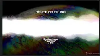 DANCA DA BRUXA - Scythermane,Vermillion,Vaito