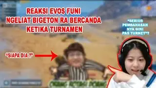 EVOS FUNI REACTION VIDEO MIC CHECK BIGETRON RA