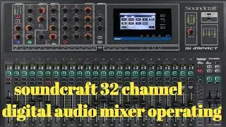 Soundcraft Digital 24 Channel Audio Mixer Operating/digital mixing console
