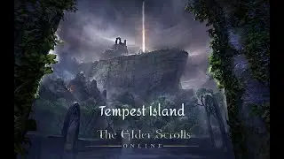Elder Scrolls Online: Tempest Island | Dungeon Lore | No Commentary