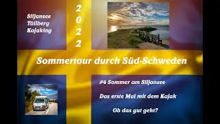 Südschweden  #4 Mit dem Kajak auf den Siljansee - Ob das gut geht?
