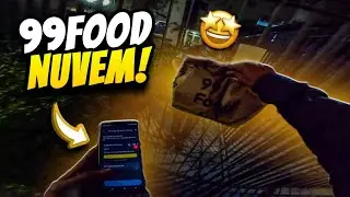 ENTREGAS NOTURNA PELA 99FOOD!💸