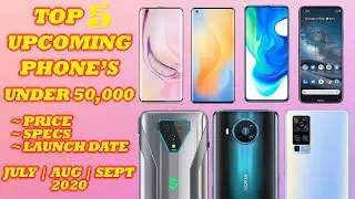 Best upcoming phones under 50000 in August 2020 (Specs, Price and Release Date)