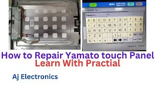 How to Repair Yamato Touch Panel 