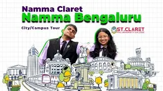 Campus Tour | St. Claret PU College | Namma Bengaluru | Namma Claret | Bangalore City Tour | SCPC |