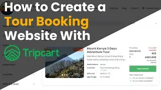How to Make a Tour Booking Website using Tripcart | Multiday Tour Booking | Travel Website Builder