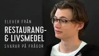 Elever från Restaurang- & livsmedelsprogrammet svarar på frågor om utbildningen
