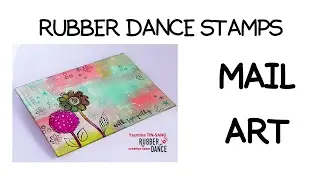 (122) MAIL ART  I  DT RUBBER DANCE STAMPS