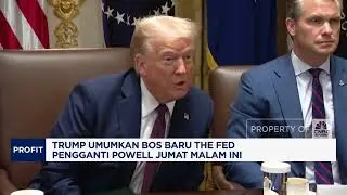 Trump Umumkan Bos Baru The Fed Pengganti Powell Jumat Ini
